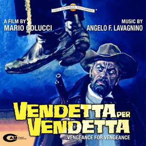 Vendetta per vendetta (Original Motion Picture Soundtrack)