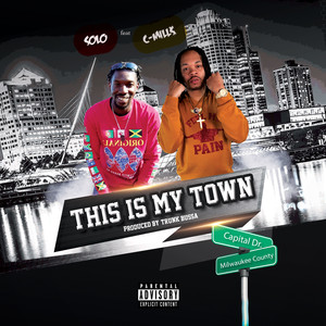 This Is My Town (Explicit)