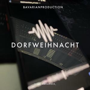 Dorfweihnacht | Boarisch (feat. MX43 & AX43)