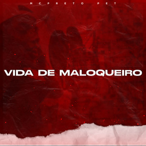 Vida de Maloqueiro (Explicit)