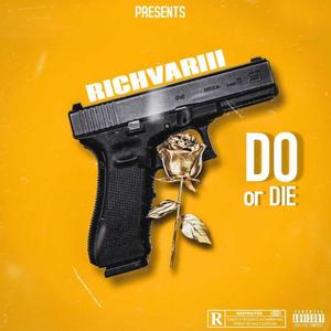 Do Or Die (Explicit)