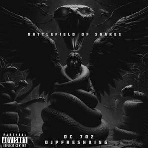 Battlefield Of Snakes (Explicit)