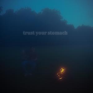 trust your stomach