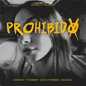 Prohibido (Explicit)