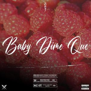 Baby Dime Que (Explicit)