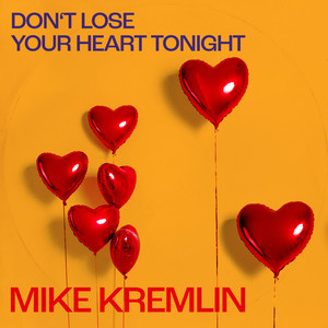 Don't Lose Your Heart Tonight (Instrumental)