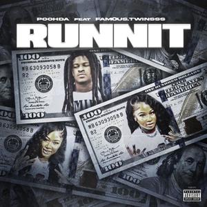 Runnit (feat. Fam0us.Twinsss) (Explicit)