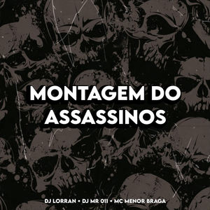 MONTAGEM DO ASSASSINOS (Explicit)