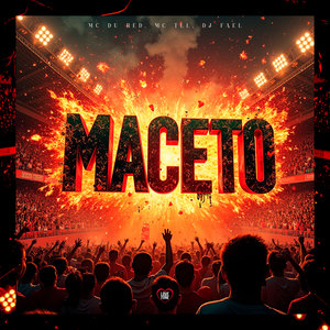 Maceto (Explicit)