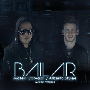 Bailar (Mambo Version) [feat. Alberto Stylee]