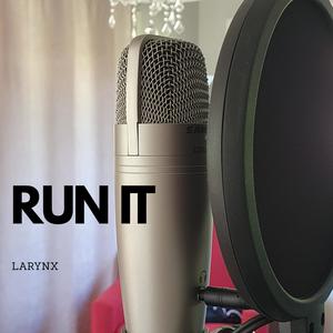 Run It (Explicit)