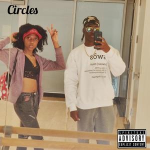 Circles (feat. SwagKingSr)