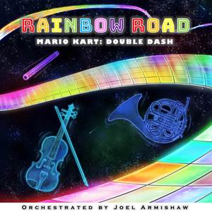 Rainbow Road (From "Mario Kart: Double Dash") (Orchestrated)