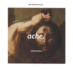 Ache (Explicit)