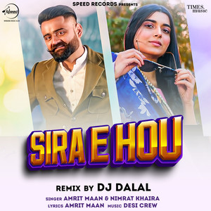 Sira E Hou (DJ Dalal Remix)