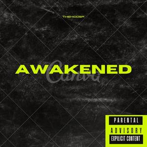 Awakened (Explicit)