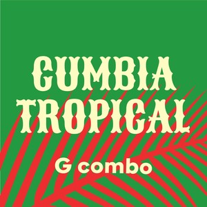 CUMBIA TROPICAL