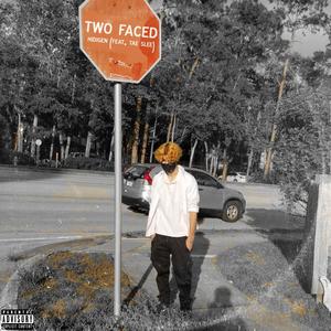 Two Faced(feat. Tae Slee) (Explicit)