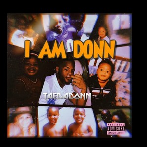 I AM DONN EP (Explicit)