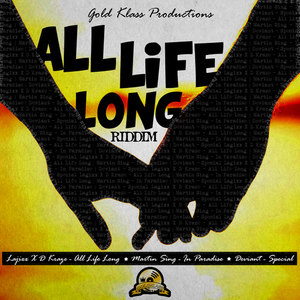 All Life Long Riddim