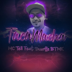 Taca Macha (Explicit)