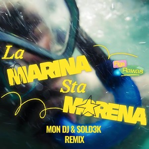 LA MARINA STA MORENA (Remix)