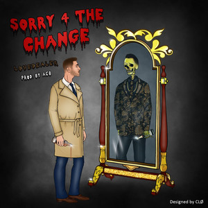 Lovedealer - Sorry 4 the Change