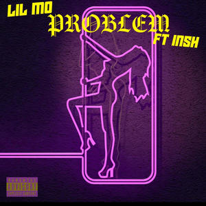 Problem (feat. In5h) (Explicit)