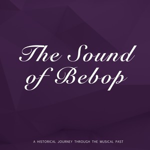 The Sound Of Bebop