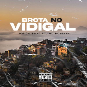 Brota no Vidigal (Explicit)