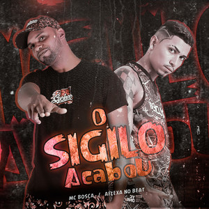 O Sigilo Acabou (Explicit)