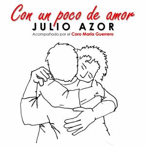 Con un poco de amor (feat. Coro María Guerrero)