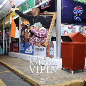 Kaboom Vipin' (Explicit)