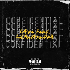 Confidential (feat. LilAntFrmDa3) (Explicit)