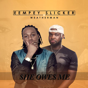 She Owes Me (Debtor) [feat. Weatherman]