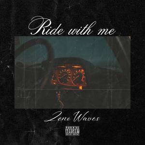 Ride With Me (Explicit)