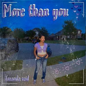 More Than You