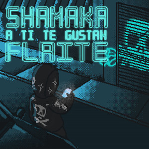 Shamaka A Ti Te Gustan Flaites (Explicit)