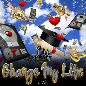 Change My Life (Explicit)