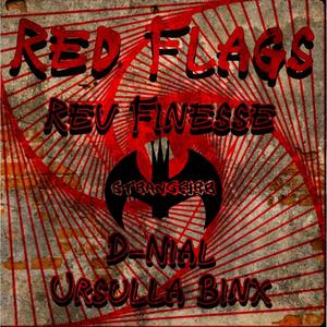 Red FLAGS (feat. Ursulla Binx & D-Nial)