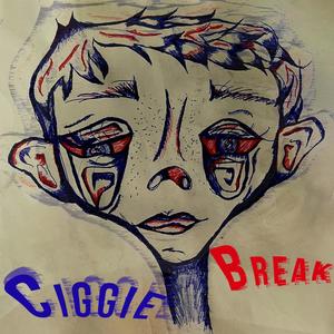 Ciggie Break (feat. Horrific Sean) [Explicit]