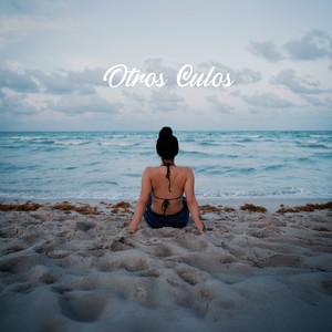 Otros Culos (Explicit)
