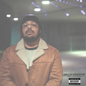 On charbonne (Explicit)