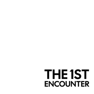 The 1st Encounter reverse