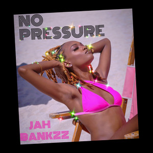 No Pressure (Explicit)