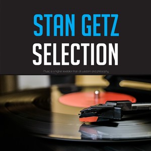 Stan Getz Selection