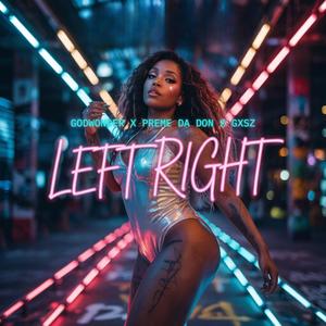 Left Right (Explicit)