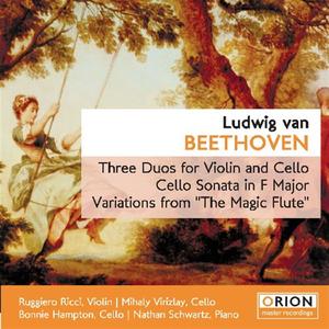 Luwig Van Beethoven - Three Duos For Violin And Cello - Cello Sonata In F Major - Variations From "The Magic Flute"