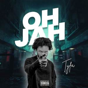 Oh Jah (Explicit)