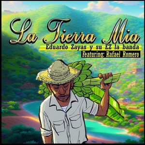La Tierra Mía (feat. Rafael Romero)